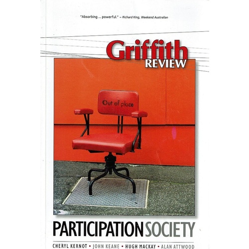 Griffith Review 24 - Winter 2009. Participation Society