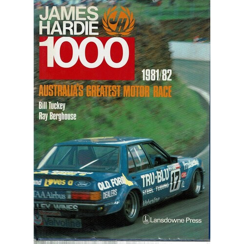 James Hardie 1000 1981/82 Australia's Greatest Motor Race