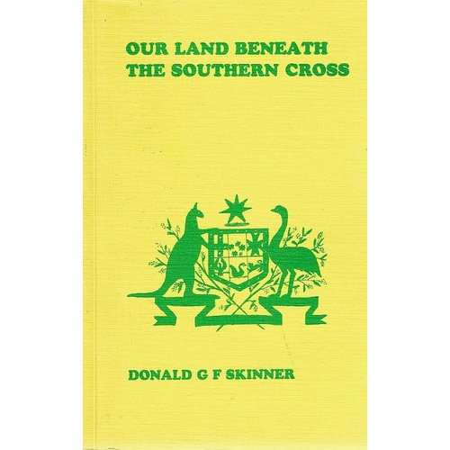 Our Land Beneath The Southern Cross