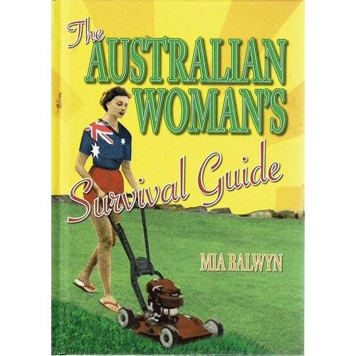 The Australian Woman's Survival Guide