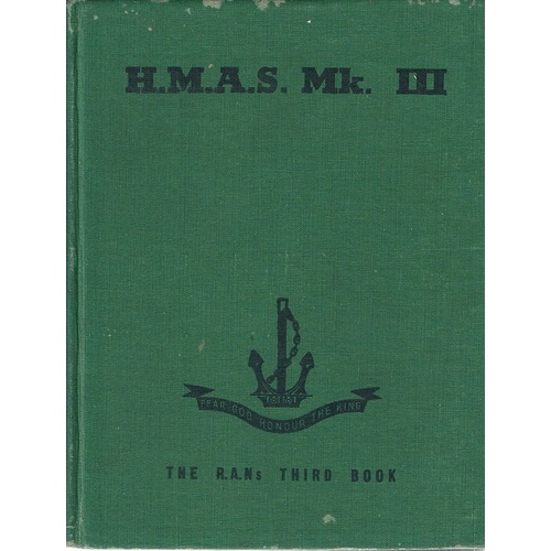 H. M. A. S. Mk.III. The Rans Third Book