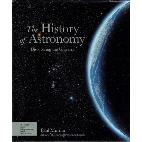 The History Of Astronomy. Discovering The Universe
