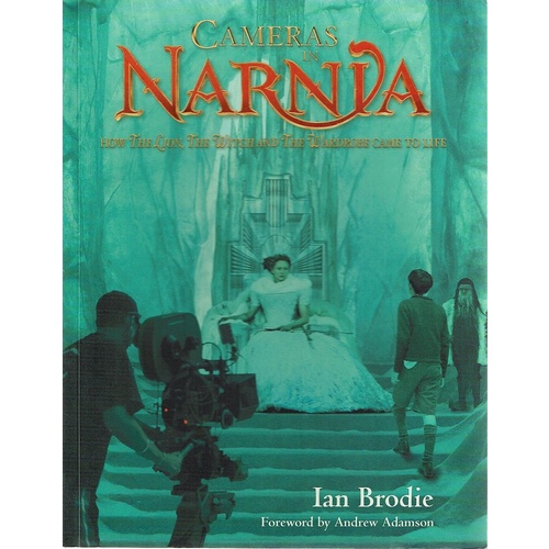 Cameras In Narnia. How The Lion,The Witch And The Wardrobe Came To Life