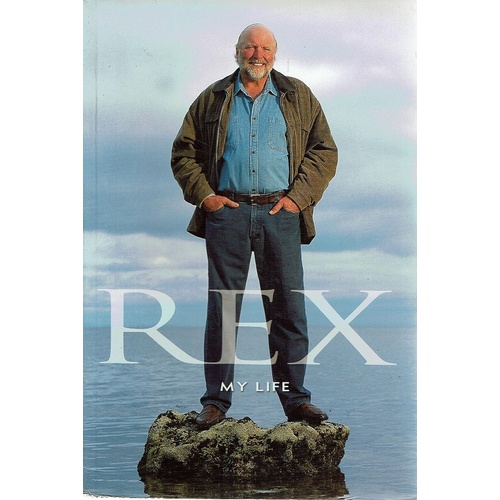 Rex. My Life