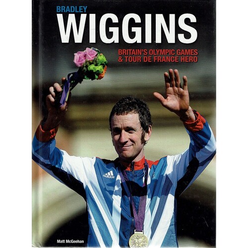 Bradley Wiggins, Britain's Olympic Games And, Tour de France Hero