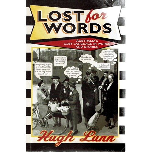 Lost For Words. Australia's Lost Language In Words And Stories