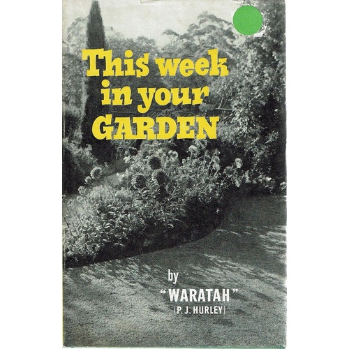 This Week In Your Garden
