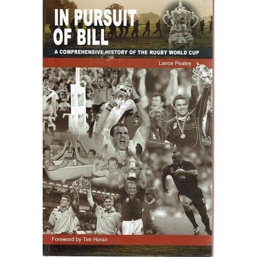 In Pursuit Of Bill. A Comprehensive History Of The World Cup