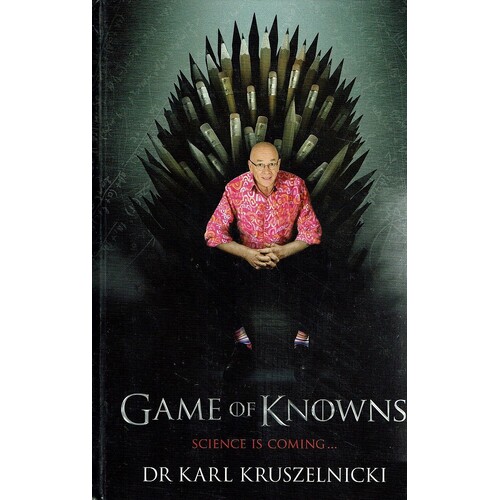 Game Of Knowns. Science Is Coming