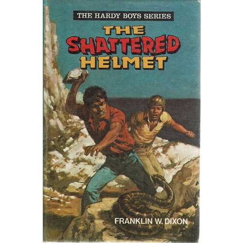 The Shattered Helmet. The Hardy Boys Series