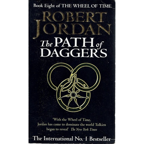 The Path Of Daggers. Book Eight Of The Wheel Of Time