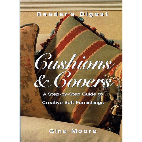 Cushions And Covers. A Step By Step Guide To Creative Soft Furnishings