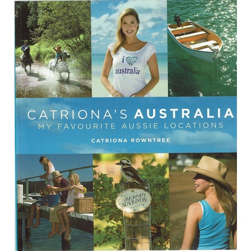 Catriona's Australia. My Favourite Aussie Locations