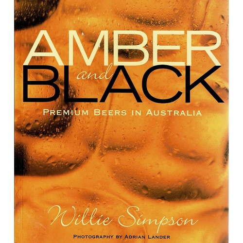 Amber And Black Premium Beers In Australia
