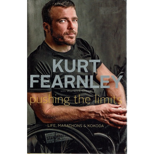 Kurt Fearnley. Pushing The Limits, Life, Marathons & Kokoda