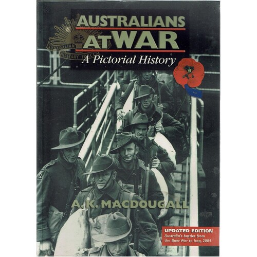 Australians At War. A Pictorial History