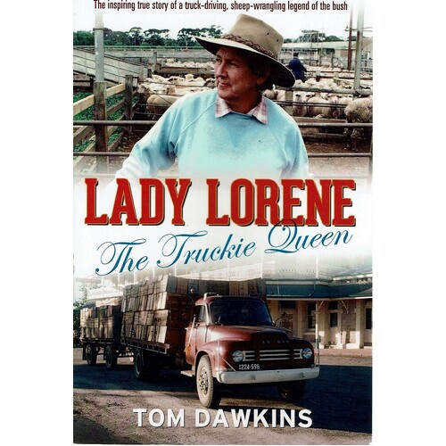 Lady Lorene. The Truckie Queen