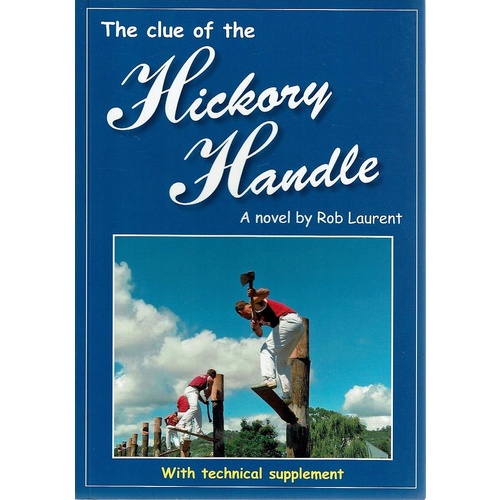 The Clue Of The Hickory Handle