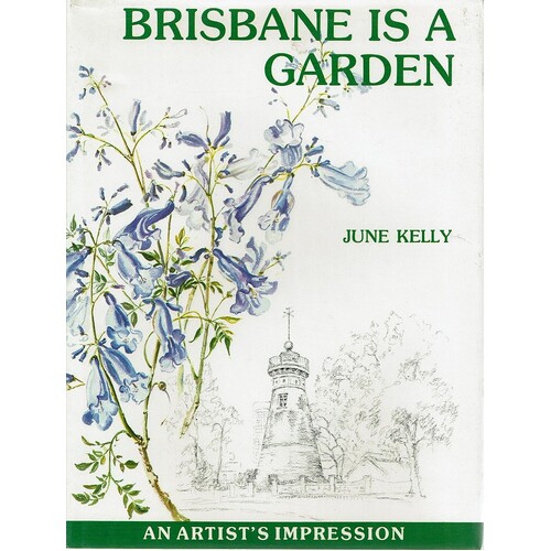 Brisbane Is A Garden