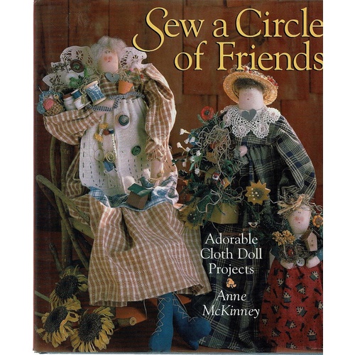 Sew A Circle Of Friends. Adorable Cloth Doll Projects