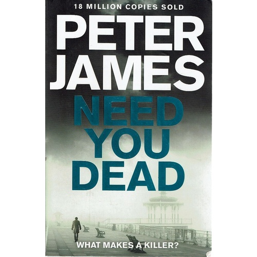 Need You Dead. What Makes A Killer