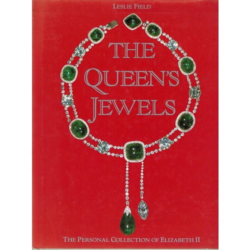 Queen's Jewels. The Personal Collection of Elizabeth II