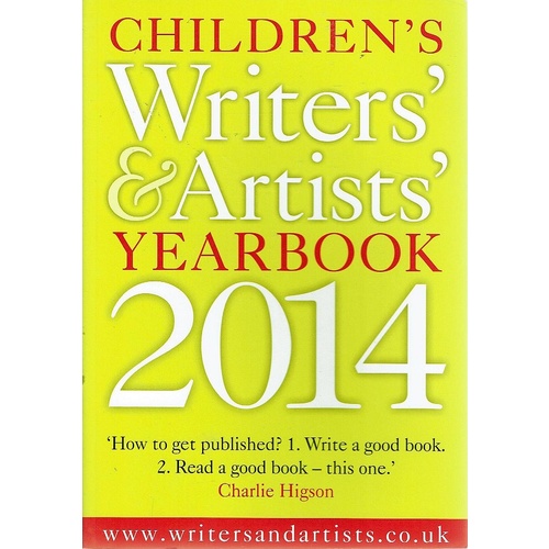 Childrens Writers and Artists Yearbook 2014 (Writers and Artists)