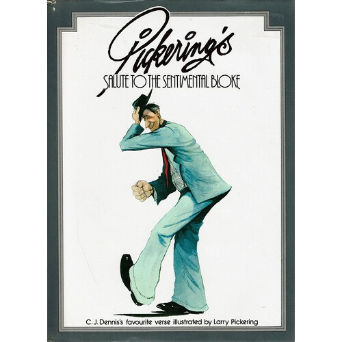 Pickering's Salute To The Sentimental Bloke