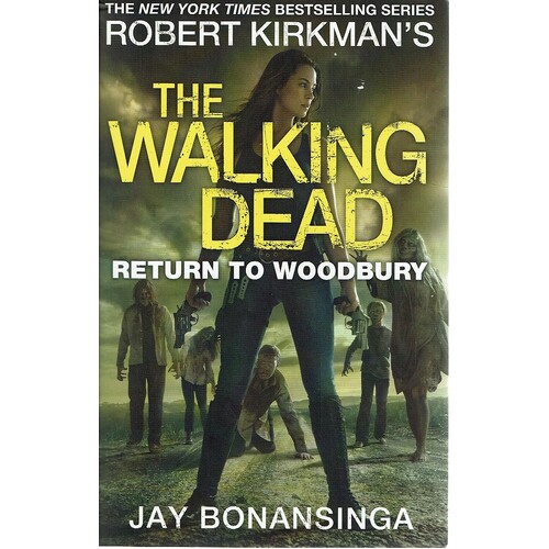 The Walking Dead. Return To Woodbury