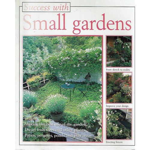 Success With Small Gardens
