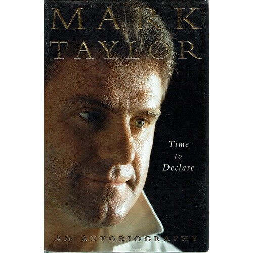 Time To Declare, An Autobiography