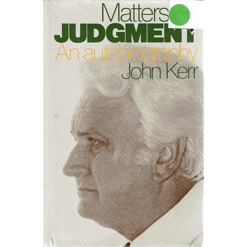 Matters For Judgment. An Autobiography.