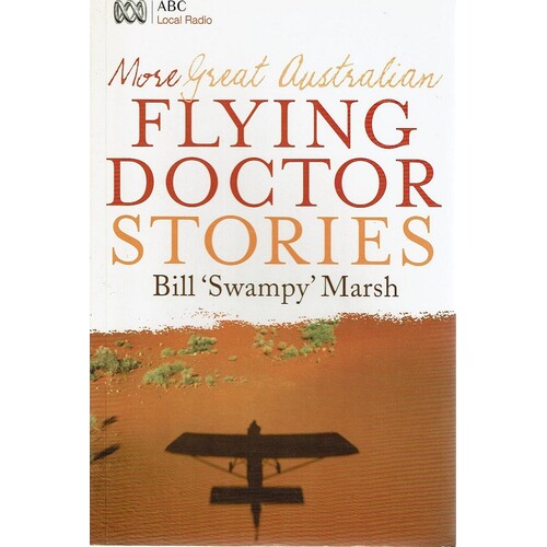 More Great Australian Flying Doctor Stories