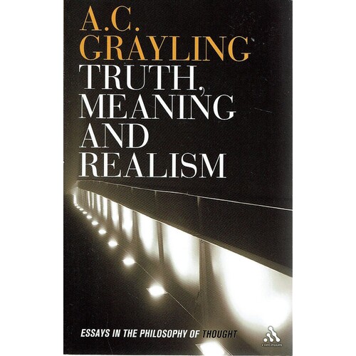 Truth, Meaning And Realism