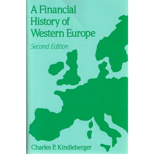 A Financial History Of Western Europe Kindleberger Charles P Marlowes