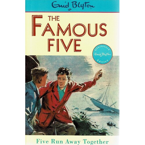 The Famous Five 3. Five Run Away Together
