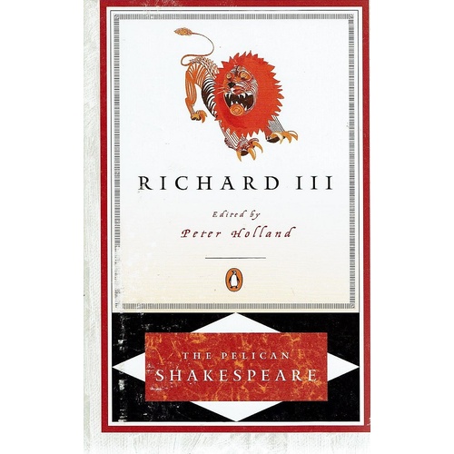 Richard III. The Pelican Shakespeare