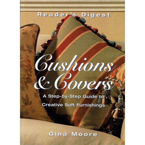 Cushions And Covers. A Step By Step Guide To Creative Soft Furnishings