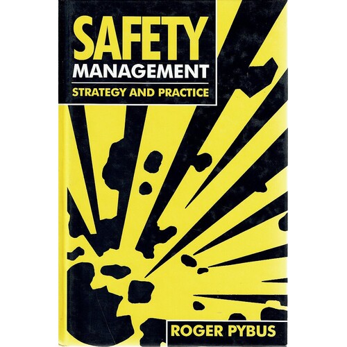 Safety Management. Strategy And Practice