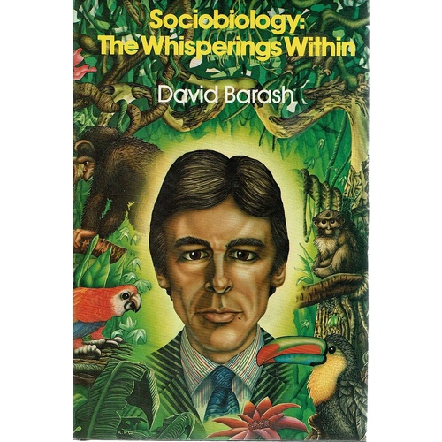 Sociobiology. The Whisperings Within