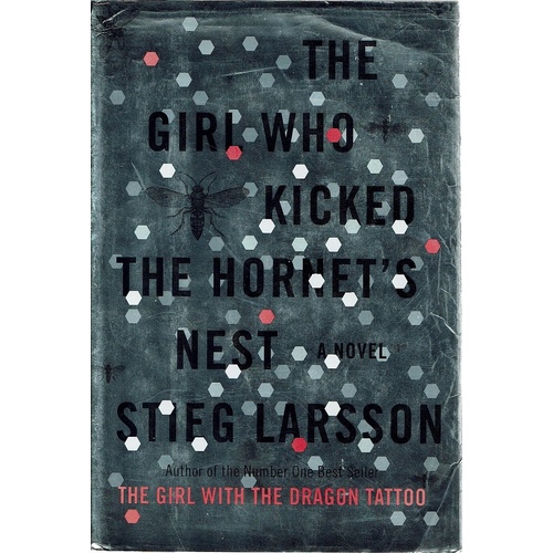 The Girl Who Kicked The Hornet's Nest