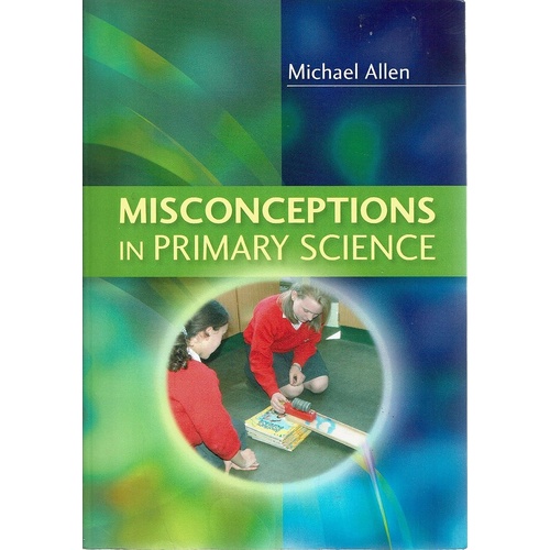 Misconceptions In Primary Science