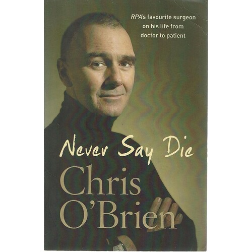 Never Say Die
