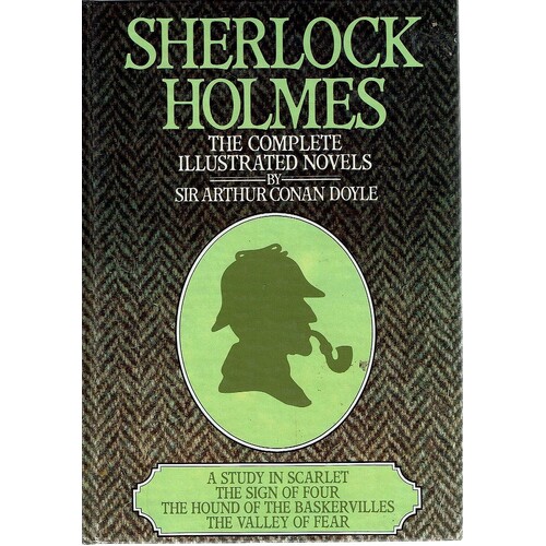 Sherlock Holmes. The Complete Illustrated Novels