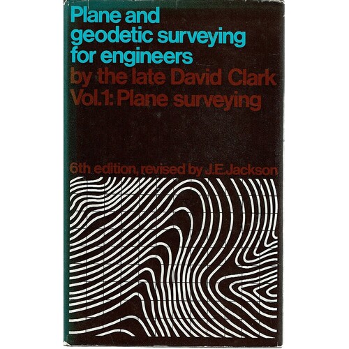 Plane And Geodetic Surveying For Engineers. Vol 1.Plane Surveying