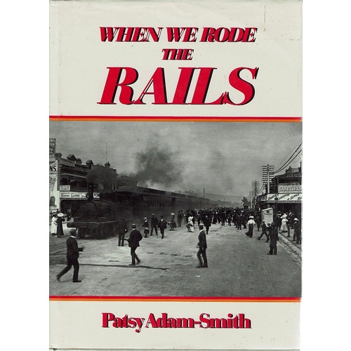 When We Rode The Rails