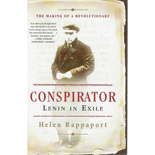 Conspirator. Lenin In Exile