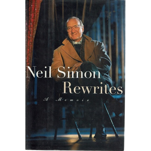 Neil Simon Rewrites. A Memoir