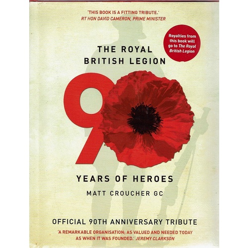 The Royal British Legion.years Of Heroes