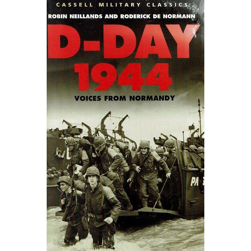 D-Day 1944. Voices From Normandy